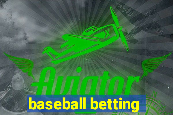 baseball betting