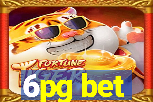 6pg bet