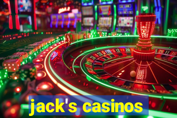 jack's casinos