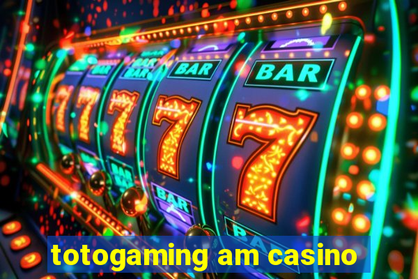 totogaming am casino