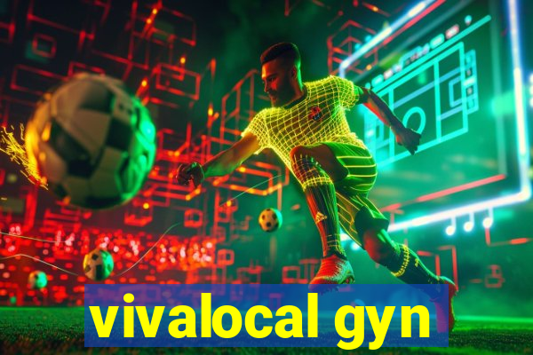 vivalocal gyn