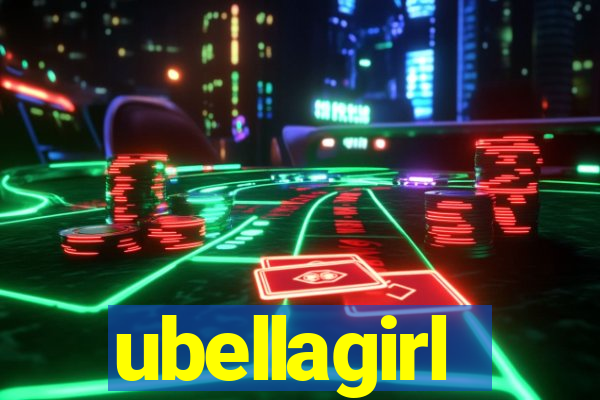 ubellagirl