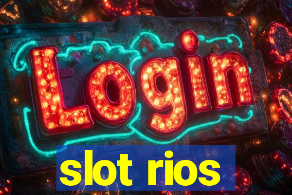 slot rios