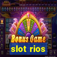 slot rios