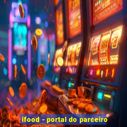 ifood - portal do parceiro