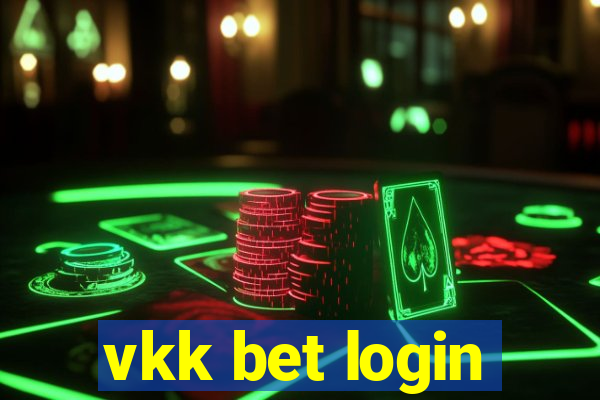 vkk bet login