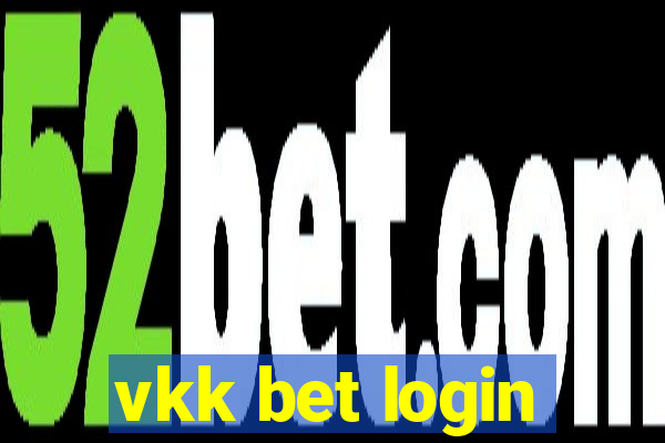 vkk bet login