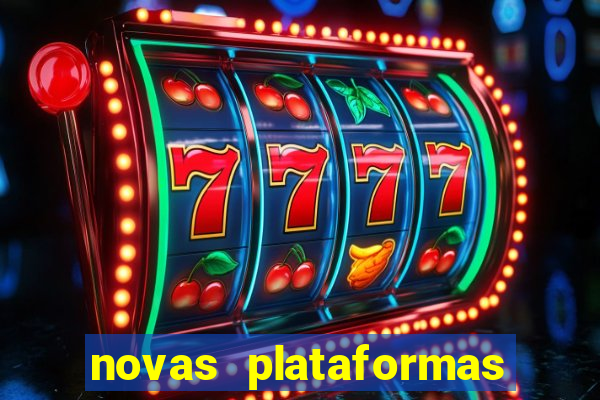 novas plataformas fortune tiger