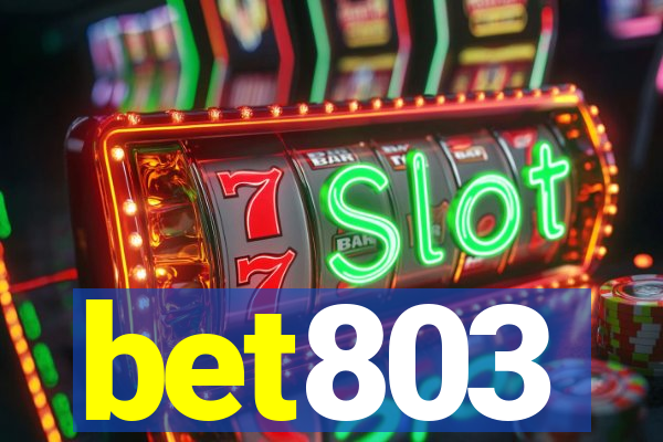 bet803