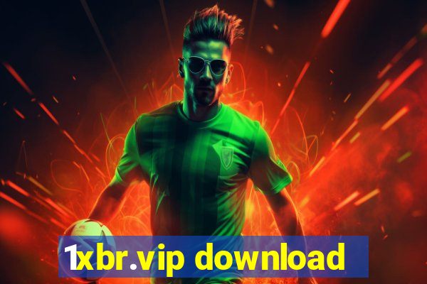 1xbr.vip download