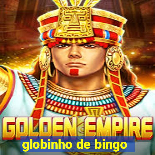 globinho de bingo