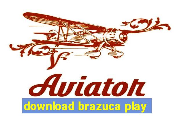 download brazuca play