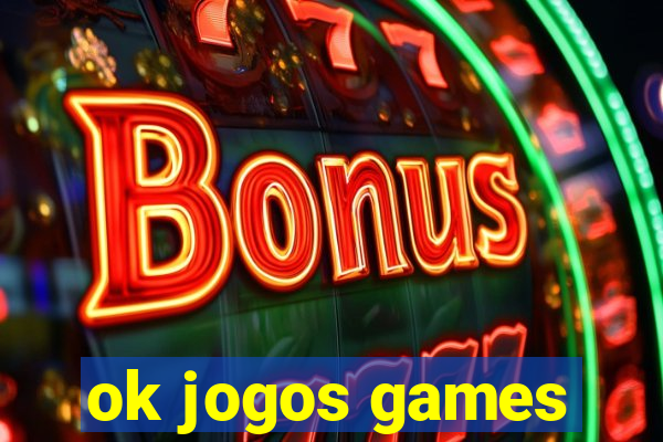 ok jogos games