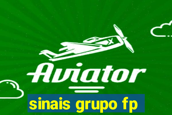 sinais grupo fp