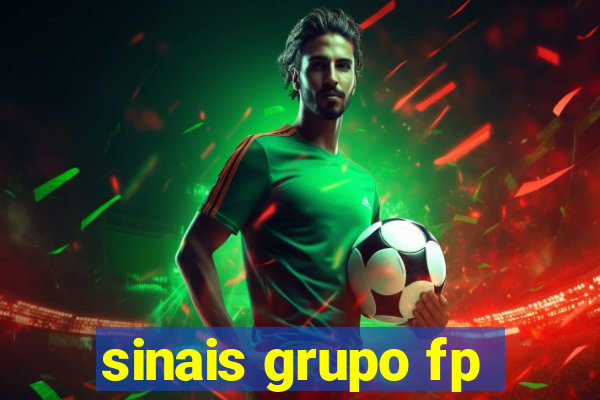 sinais grupo fp