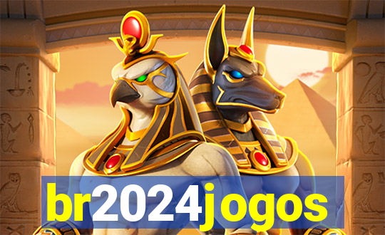 br2024jogos