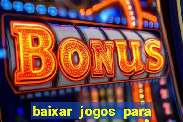 baixar jogos para pc torrent