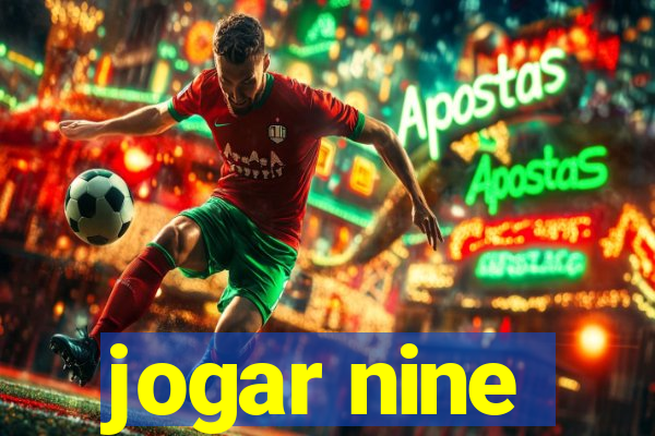 jogar nine