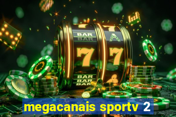 megacanais sportv 2