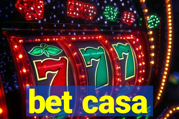 bet casa