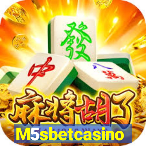 M5sbetcasino