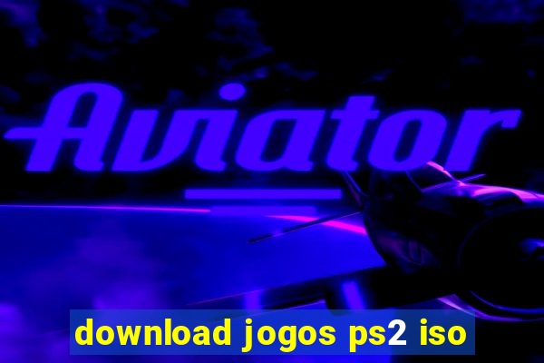 download jogos ps2 iso