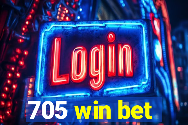 705 win bet