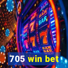 705 win bet