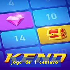 jogo de 1 centavo na betano