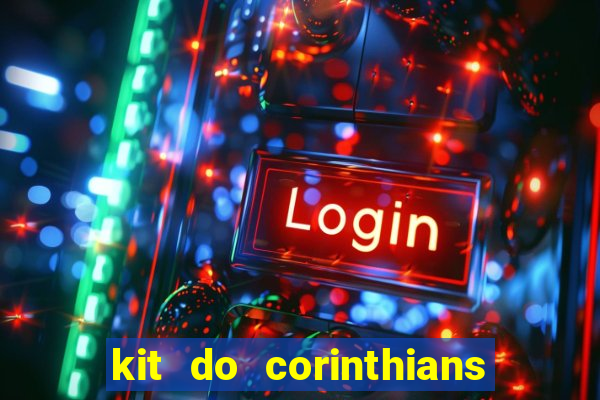 kit do corinthians dls 19