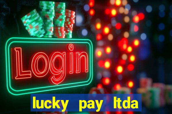 lucky pay ltda plataforma de jogos