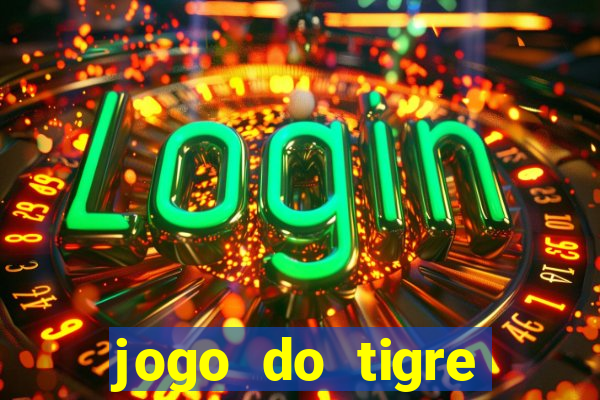 jogo do tigre gratis teste