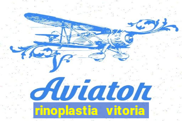 rinoplastia vitoria da conquista