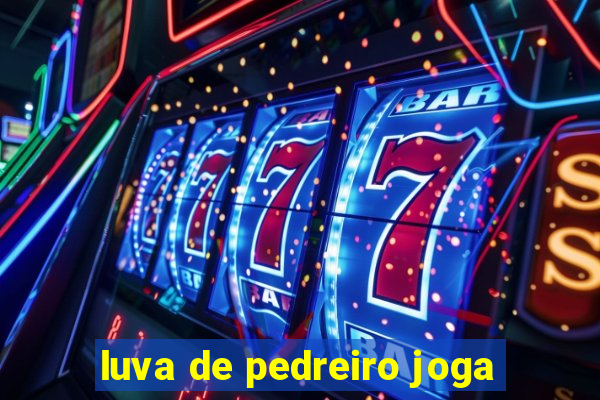 luva de pedreiro joga