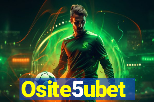 Osite5ubet