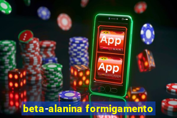 beta-alanina formigamento