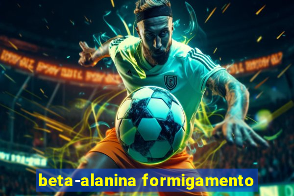 beta-alanina formigamento