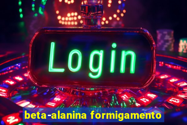 beta-alanina formigamento