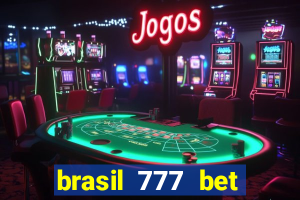 brasil 777 bet como jogar