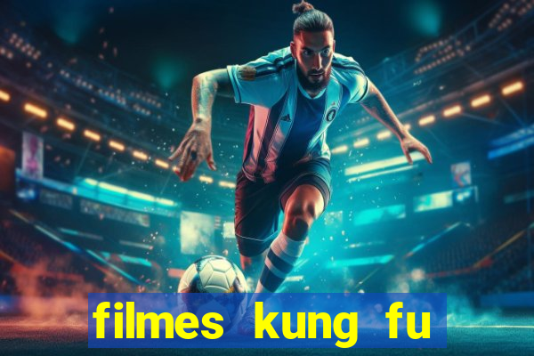 filmes kung fu futebol clube completo dublado