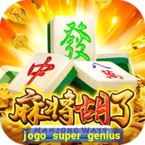 jogo super genius paga mesmo