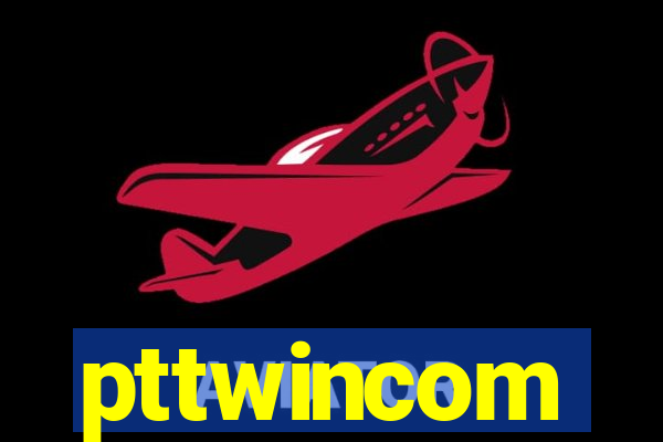 pttwincom