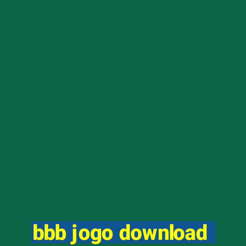 bbb jogo download