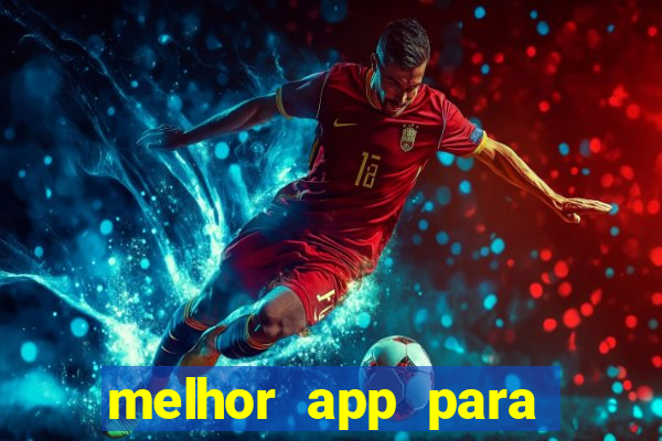 melhor app para jogar fortune tiger