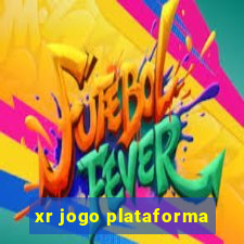 xr jogo plataforma