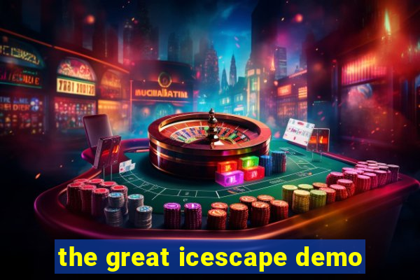 the great icescape demo