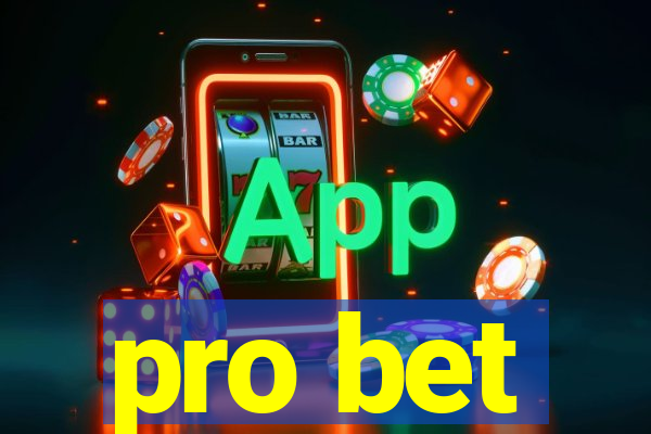 pro bet