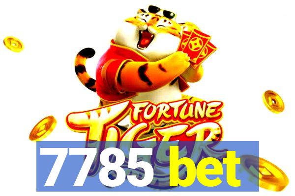 7785 bet