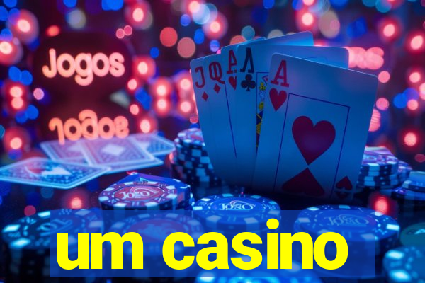 um casino