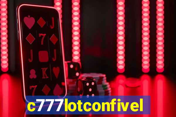 c777lotconfivel